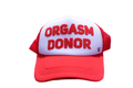 "Orgasm Donor" Trucker Hat