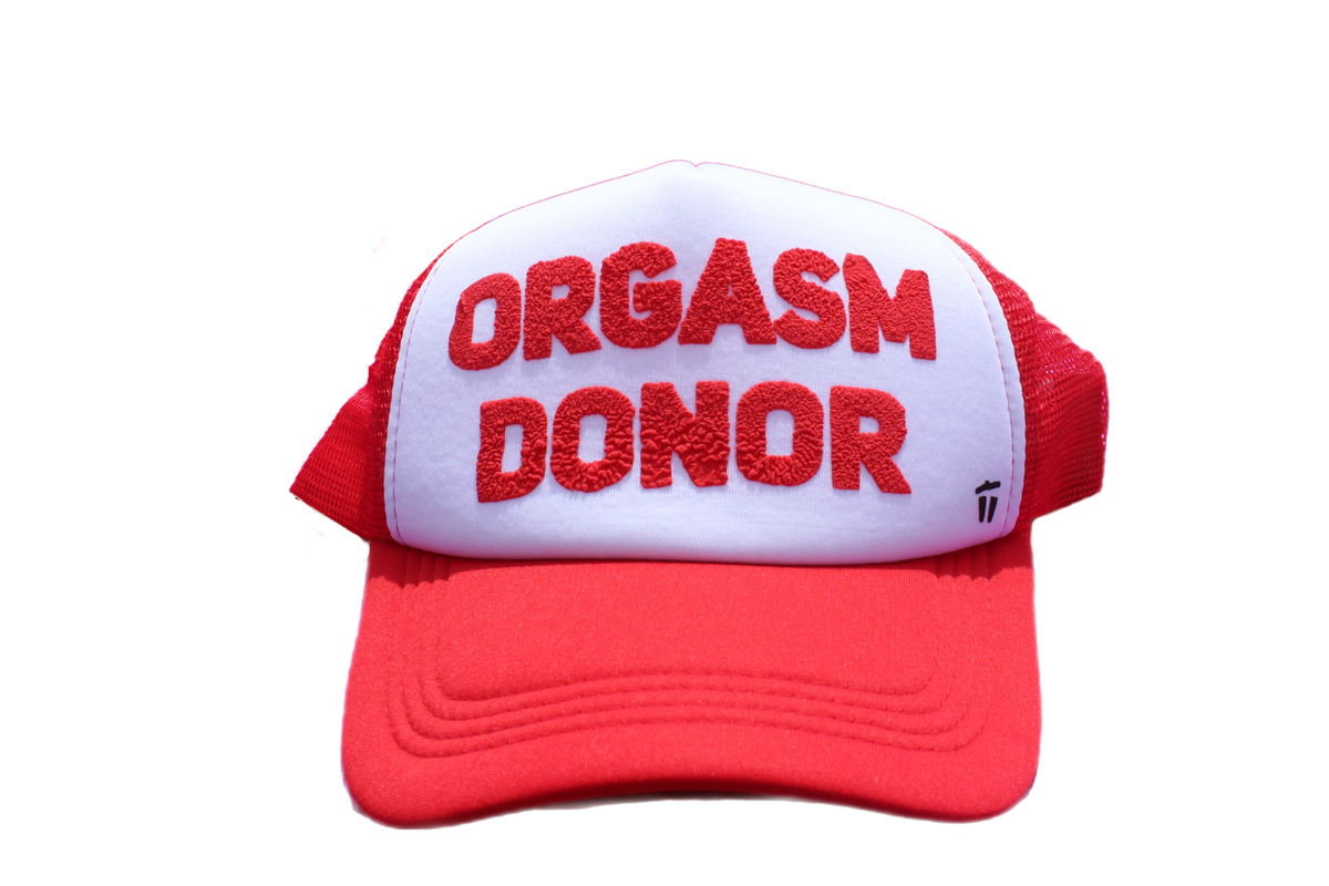 "Orgasm Donor" Trucker Hat